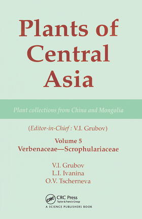 Grubov |  Plants of Central Asia - Plant Collection from China and Mongolia, Vol. 5 | Buch |  Sack Fachmedien