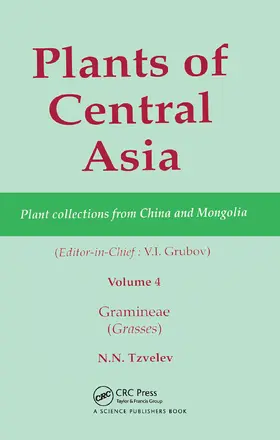 Grubov |  Plants of Central Asia - Plant Collection from China and Mongolia, Vol. 4 | Buch |  Sack Fachmedien