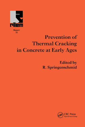 Springenschmid |  Prevention of Thermal Cracking in Concrete at Early Ages | Buch |  Sack Fachmedien