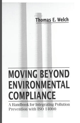 Welch |  Moving Beyond Environmental Compliance | Buch |  Sack Fachmedien