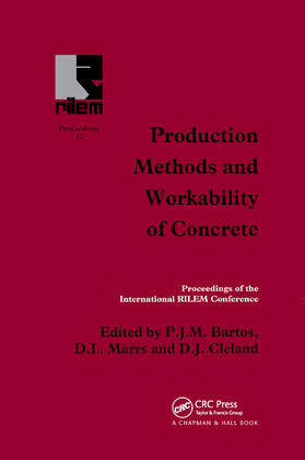 Bartos / Cleland / Marrs |  Production Methods and Workability of Concrete | Buch |  Sack Fachmedien
