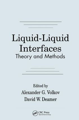 Volkov / Deamer |  Liquid-Liquid Interfacestheory and Methods | Buch |  Sack Fachmedien