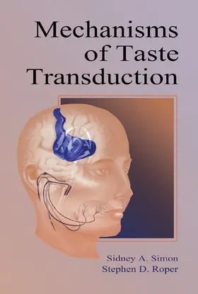 Simon / Roper |  Mechanisms of Taste Transduction | Buch |  Sack Fachmedien