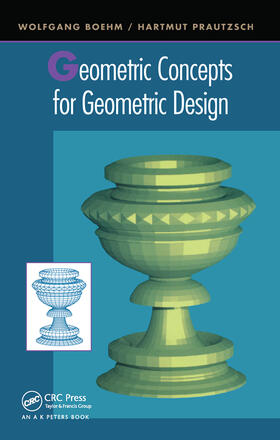 Prautzsch / Boehm |  Geometric Concepts for Geometric Design | Buch |  Sack Fachmedien