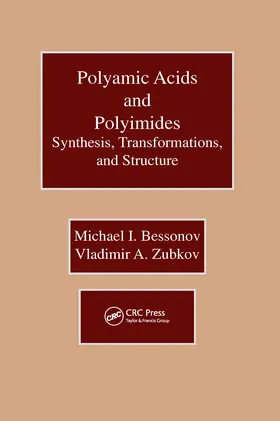 Bessonov / Zubkov |  Polyamic Acids and Polyimides | Buch |  Sack Fachmedien