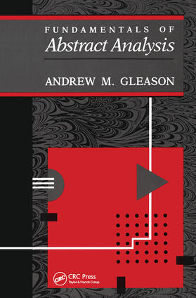 Gleason |  Fundamentals of Abstract Analysis | Buch |  Sack Fachmedien