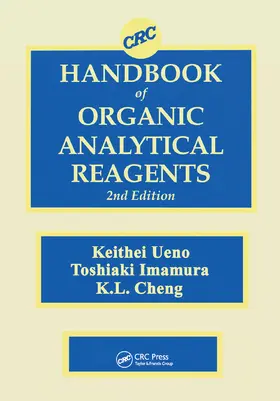 Cheng / Imamura / Ueno |  CRC Handbook of Organic Analytical Reagents | Buch |  Sack Fachmedien