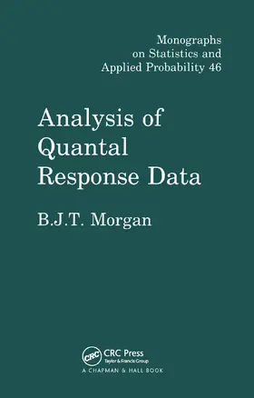 Morgan |  Analysis of Quantal Response Data | Buch |  Sack Fachmedien