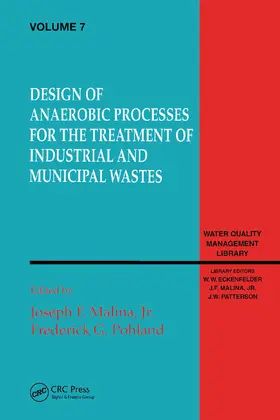 Malina |  Design of Anaerobic Processes for Treatment of Industrial and Muncipal Waste, Volume VII | Buch |  Sack Fachmedien