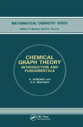 Bonchev |  Chemical Graph Theory | Buch |  Sack Fachmedien