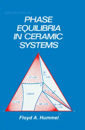 Hummel |  Introduction to Phase Equilibria in Ceramic Systems | Buch |  Sack Fachmedien