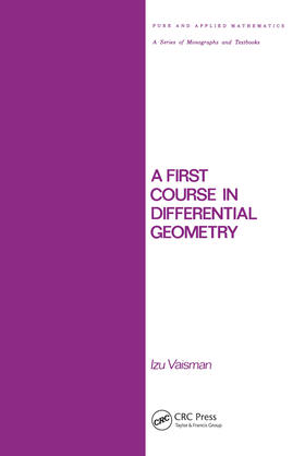 Vaisman |  A First Course in Differential Geometry | Buch |  Sack Fachmedien
