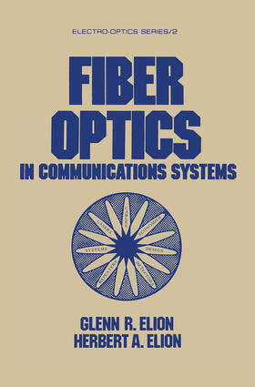 Elion |  Fiber Optics in Communications Systems | Buch |  Sack Fachmedien