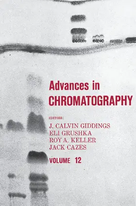 Giddings |  Advances in Chromatography | Buch |  Sack Fachmedien