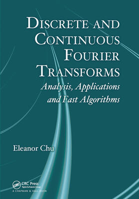 Chu |  Discrete and Continuous Fourier Transforms | Buch |  Sack Fachmedien