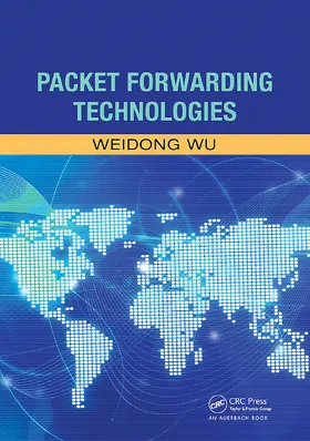 Wu |  Packet Forwarding Technologies | Buch |  Sack Fachmedien