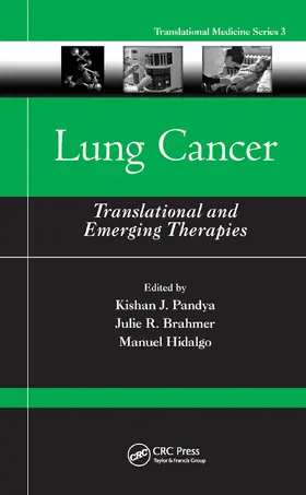 Pandya / Brahmer / Hidalgo |  Lung Cancer: Translational and Emerging Therapies | Buch |  Sack Fachmedien