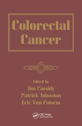 Cassidy / Johnston / Van Cutsem |  Colorectal Cancer | Buch |  Sack Fachmedien