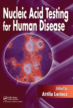 Lorincz |  Nucleic Acid Testing for Human Disease | Buch |  Sack Fachmedien