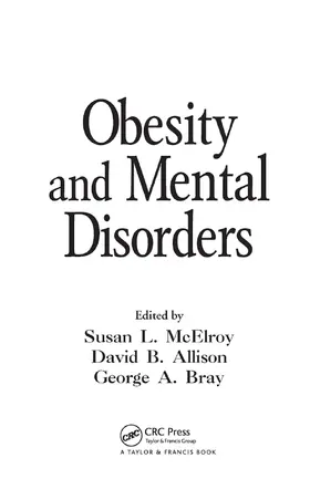 McElroy / Allison / Bray |  Obesity and Mental Disorders | Buch |  Sack Fachmedien