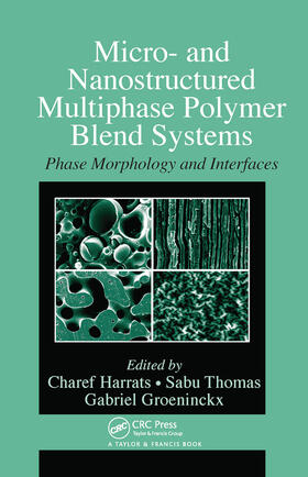 Harrats / Thomas / Groeninckx |  Micro- and Nanostructured Multiphase Polymer Blend Systems | Buch |  Sack Fachmedien