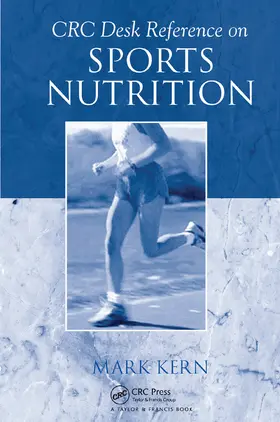 Kern |  CRC Desk Reference on Sports Nutrition | Buch |  Sack Fachmedien