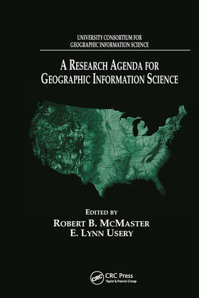 McMaster / Usery |  A Research Agenda for Geographic Information Science | Buch |  Sack Fachmedien