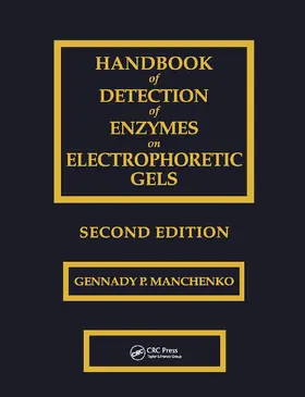 Manchenko |  Handbook of Detection of Enzymes on Electrophoretic Gels | Buch |  Sack Fachmedien