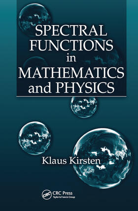 Kirsten |  Spectral Functions in Mathematics and Physics | Buch |  Sack Fachmedien