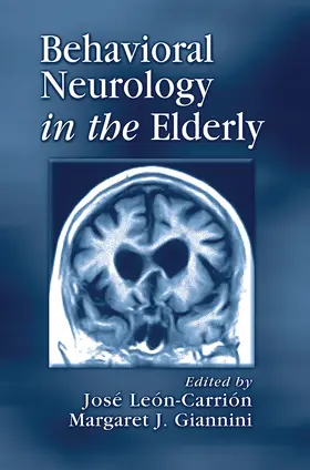 Giannini / Leon-Carrion |  Behavioral Neurology in the Elderly | Buch |  Sack Fachmedien