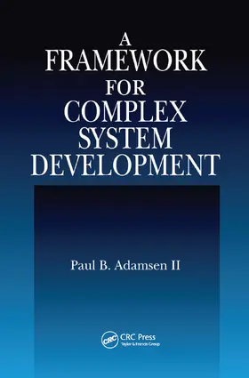 Adamsen / Adamsen II |  A Framework for Complex System Development | Buch |  Sack Fachmedien