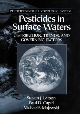 Larson / Capel / Majewski |  Pesticides in Surface Waters | Buch |  Sack Fachmedien