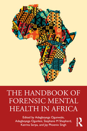Ogunwale / Ogunlesi / Shepherd |  The Handbook of Forensic Mental Health in Africa | Buch |  Sack Fachmedien