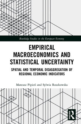 Pipien / Roszkowska |  Empirical Macroeconomics and Statistical Uncertainty | Buch |  Sack Fachmedien