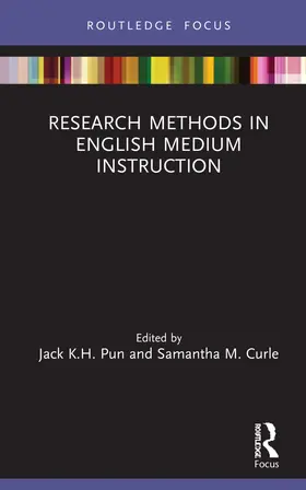 Pun / Curle |  Research Methods in English Medium Instruction | Buch |  Sack Fachmedien