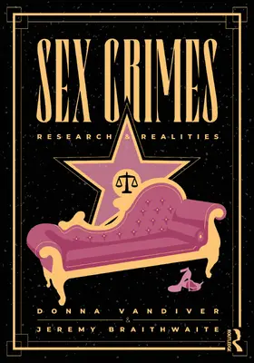 Vandiver / Braithwaite |  Sex Crimes | Buch |  Sack Fachmedien