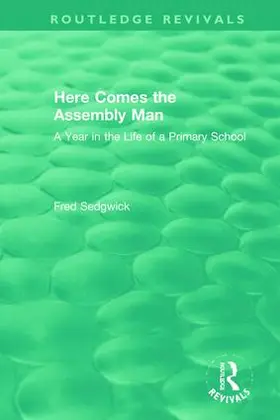 Sedgwick |  Here Comes the Assembly Man | Buch |  Sack Fachmedien