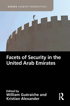 Alexander / Gueraiche |  Facets of Security in the United Arab Emirates | Buch |  Sack Fachmedien