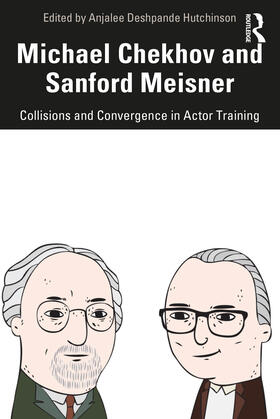 Deshpande Hutchinson / Fioretos |  Michael Chekhov and Sanford Meisner | Buch |  Sack Fachmedien