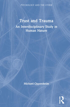 Oppenheim |  Trust and Trauma | Buch |  Sack Fachmedien