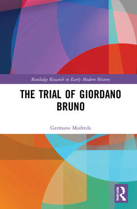 Maifreda |  The Trial of Giordano Bruno | Buch |  Sack Fachmedien