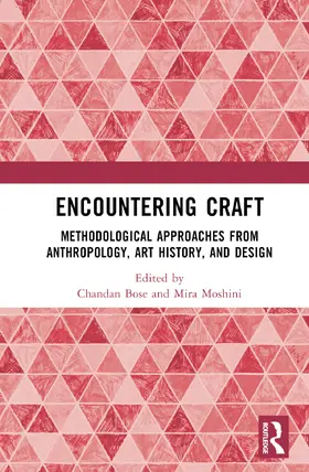 Bose / Mohsini |  Encountering Craft | Buch |  Sack Fachmedien