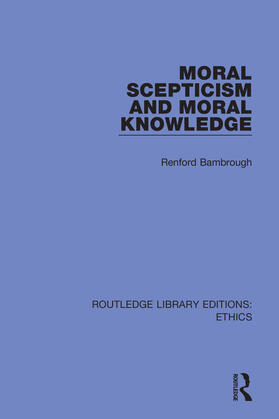 Bambrough |  Moral Scepticism and Moral Knowledge | Buch |  Sack Fachmedien