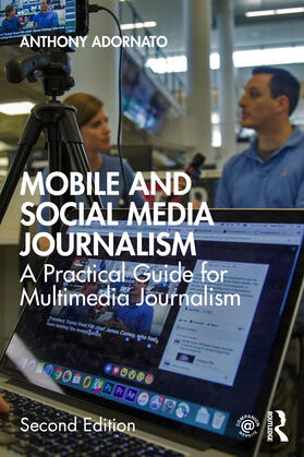 Adornato |  Mobile and Social Media Journalism | Buch |  Sack Fachmedien