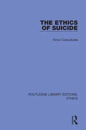 Cosculluela |  The Ethics of Suicide | Buch |  Sack Fachmedien