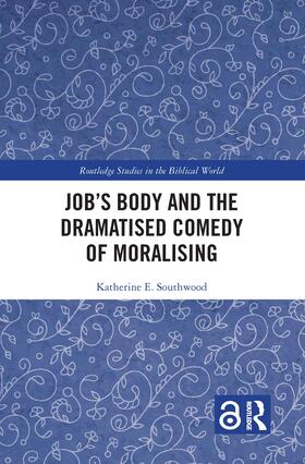 Southwood |  Job's Body and the Dramatised Comedy of Moralising | Buch |  Sack Fachmedien