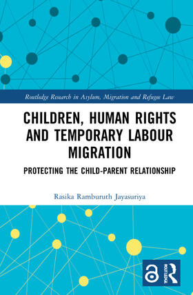 Jayasuriya |  Children, Human Rights and Temporary Labour Migration | Buch |  Sack Fachmedien