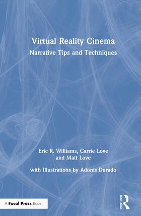 Love / Williams |  Virtual Reality Cinema | Buch |  Sack Fachmedien