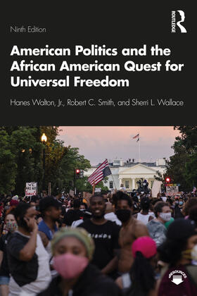 Walton / Walton, Jr / Smith |  American Politics and the African American Quest for Universal Freedom | Buch |  Sack Fachmedien