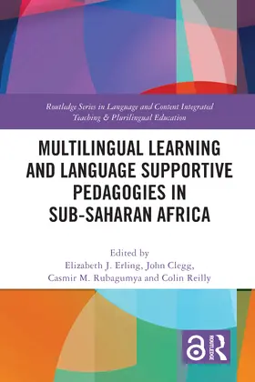 Clegg / Erling / Rubagumya |  Multilingual Learning and Language Supportive Pedagogies in Sub-Saharan Africa | Buch |  Sack Fachmedien